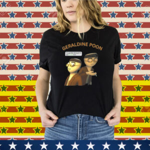 Limted Geraldine Poon Tee Shirt