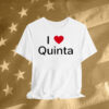 Limted I Love Quinta T-Shirt