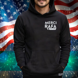 Merci Rafa 25 05 2025 Tee Shirt