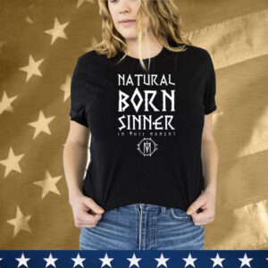 Natural Born Sinner Raglan Tee Shirt
