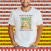 No Hard Truths Please I'd Prefer Gentle Delusions Tee Shirt