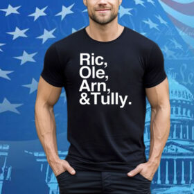Nocontextflairmemes Ric Ole Arn Tully Tee Shirt