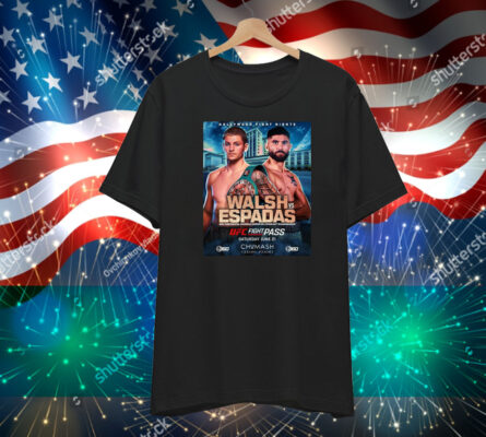 Official Hollywood Fight Nights UFC Walsh Vs Espadas Wbc Continental Americas Super Welterweight Championship June 21 2025 Poster T-Shirt