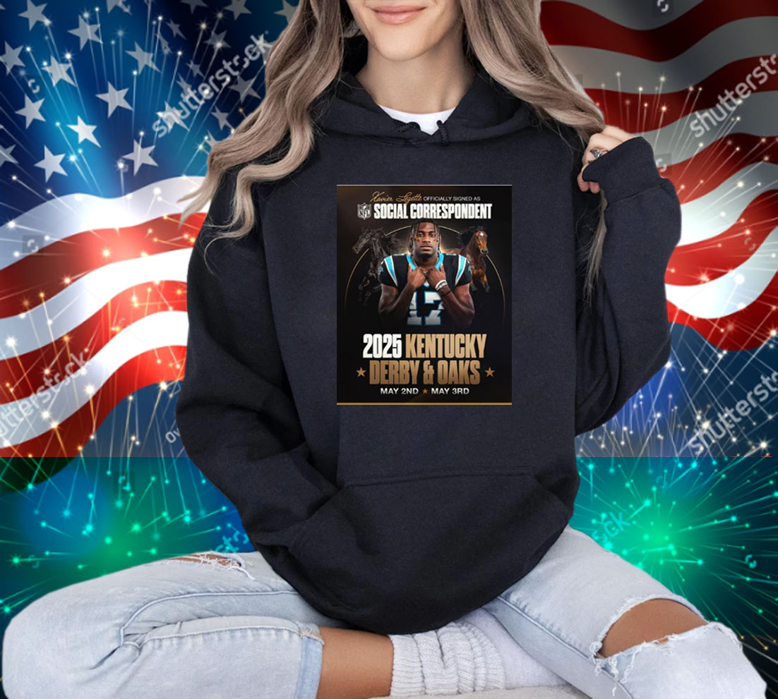 Official Xavier Legette Signed As NFL Social Correspondent 2025 Kentucky Derby & Oaks May 2nd May 3rd Poster T-Shirt
