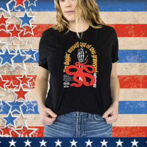 Our Last Night I’m Diggin’ Myself Out Of This Graveyard Since 2004 Snake Skeleton Hand Tee Shirt