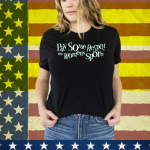 Pay Some Respect to Women’s Sports Tee Shirt