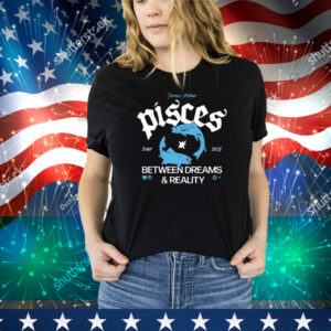 Pisces Between Dreams And Reality Tour 2025 Tee Shirt