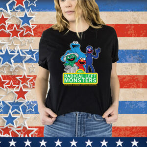 Radical Left Monster Tee Shirt