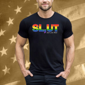 Slut Salt Lake Utah LGBT Pride Tee Shirt