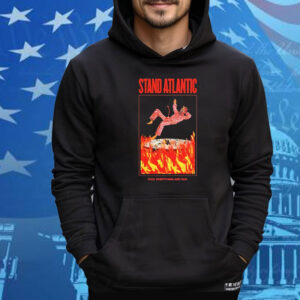 Stand Atlantic Fuck Everything And Run Doomsday Devil Flames Tee Shirt