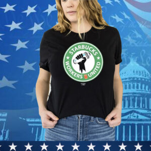 Starbucks Workers United Union Tee Shirt