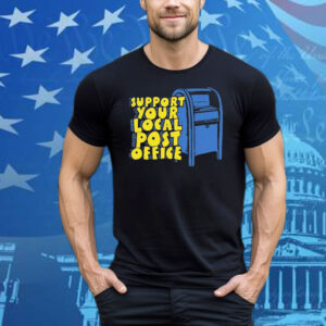 Support Your Local Post Office Tee Shirt