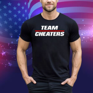 Team Cheaters Tee Shirt