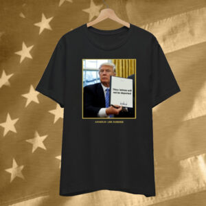 Thicc Latinas Will Not Be Deported Assholes Live Forever T-Shirt
