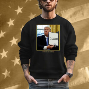 Thicc Latinas Will Not Be Deported Assholes Live Forever T-Shirt