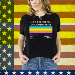 Thin Line Fest Hot PPL Watch Documentaries 2025 Denton TX April 23 27 Tee Shirt
