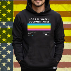 Thin Line Fest Hot PPL Watch Documentaries 2025 Denton TX April 23 27 Tee Shirt