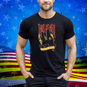 This Is Hell No One Leaves Unscathed Wolf Tee Shirt