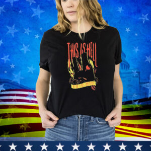 This Is Hell No One Leaves Unscathed Wolf Tee Shirt
