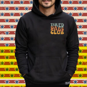 Tired Dads Club Tee Shirt