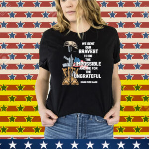 Tom Macdonald We Sent Our Bravest To Do The Impossible And Die For The Ungrateful Hang Over Gang Tee Shirt
