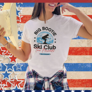 Two Friends Big Bootie Ski Club Big Air Champions Tee Shirt