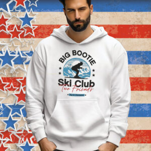 Two Friends Big Bootie Ski Club Big Air Champions Tee Shirt