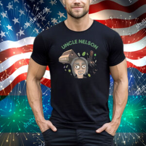 Uncle Nelson Tee Shirt