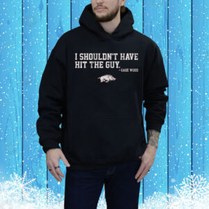 Arkansas Baseball Gage Wood I Shouldn't Have Hit the Guy Tee Shirt