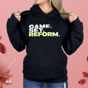 Game Set Reform Shirt
