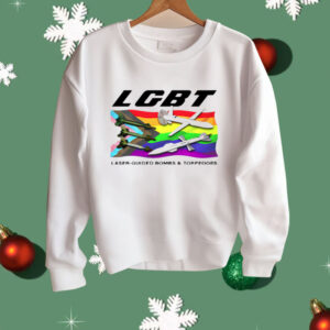 LGBT Laser Guided Bombs And Torpedoes Shirt