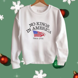 No kings in America since 1776 flag Shirt