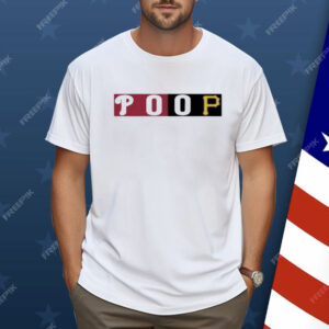 P00p Phi Phillies 0 Pit Pirates 0 Shirt