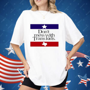 Terron Moore Dont Mess With Trans Kids Shirt
