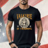 Valkyrie In Training Norse Viking Warrior 2025 Shirt