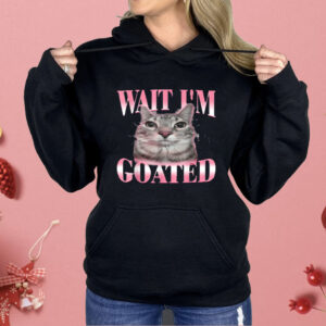 Cat Brainrot Wait I'm Goated Cat Meme Saying Shirt