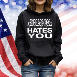 Daze Xweaponx Hates You Shirt