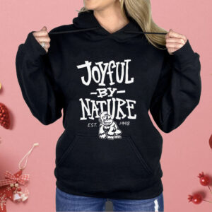 Joyful By Nature Est 1998 Shirt