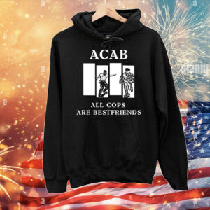 Acab all cops are bestfriends T-Shirt