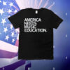 America Needs Music Education T-Shirt
