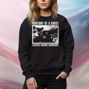 Anatomy of a ghost Alaska crown hardcore Tee Shirt