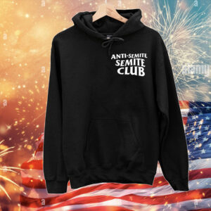 Anti-semite semite club T-Shirt