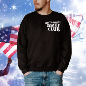 Anti-semite semite club T-Shirt