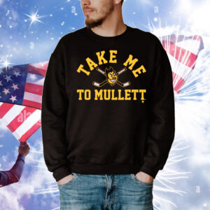 Arizona State Hockey Take Me To Mullett T-Shirt