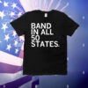 Band In All 50 States T-Shirt