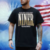 Bang Bang Sf Niner Gang Shirt