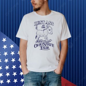 Best Ass At The Ohio State Fair Shirt