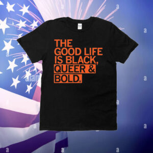 Black Queer & Bold T-Shirt