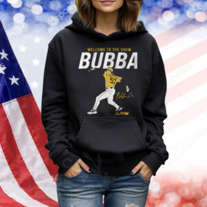 Bubba Chandler Welcome To The Show Shirt