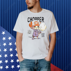 Chopper cotton candy lover Shirt